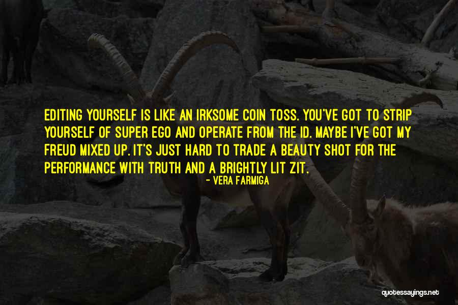 Truth Is Hard Quotes By Vera Farmiga