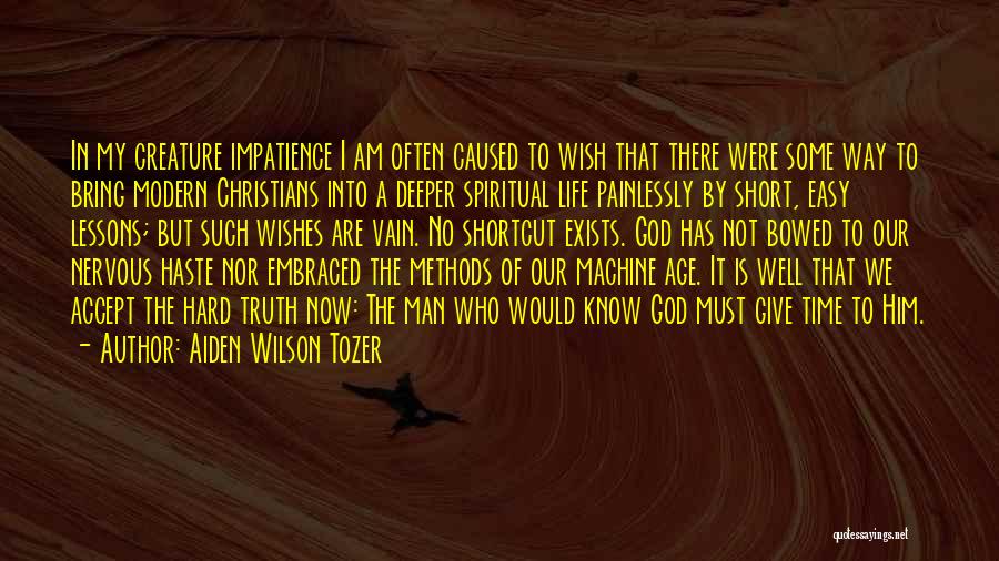 Truth Is Hard To Accept Quotes By Aiden Wilson Tozer