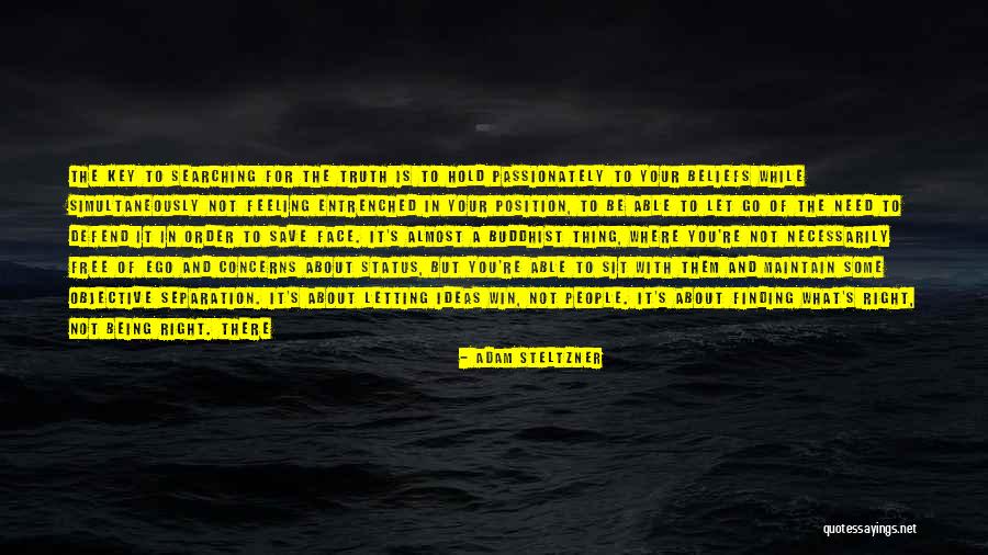 Truth Is Objective Quotes By Adam Steltzner Truth Is Objective Quotes By Adam Steltzner