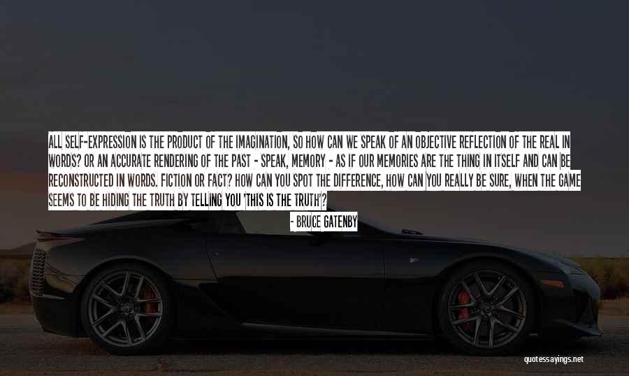 Truth Is Objective Quotes By Bruce Gatenby Truth Is Objective Quotes By Bruce Gatenby