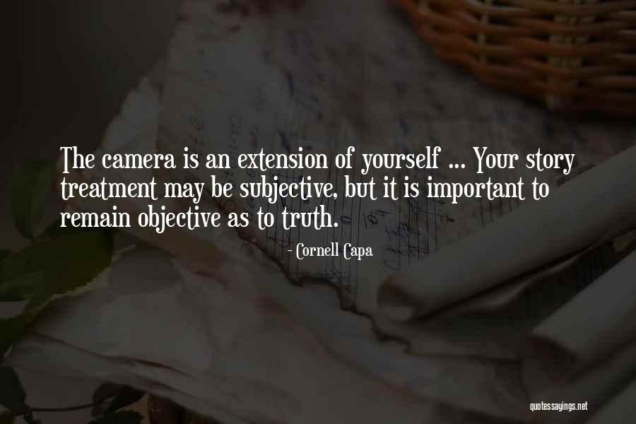 Truth Is Objective Quotes By Cornell Capa Truth Is Objective Quotes By Cornell Capa