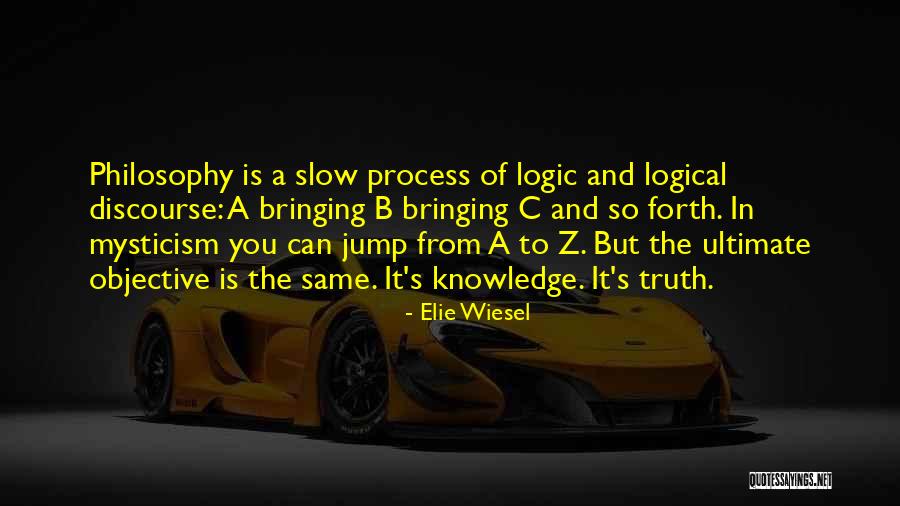 Truth Is Objective Quotes By Elie Wiesel Truth Is Objective Quotes By Elie Wiesel