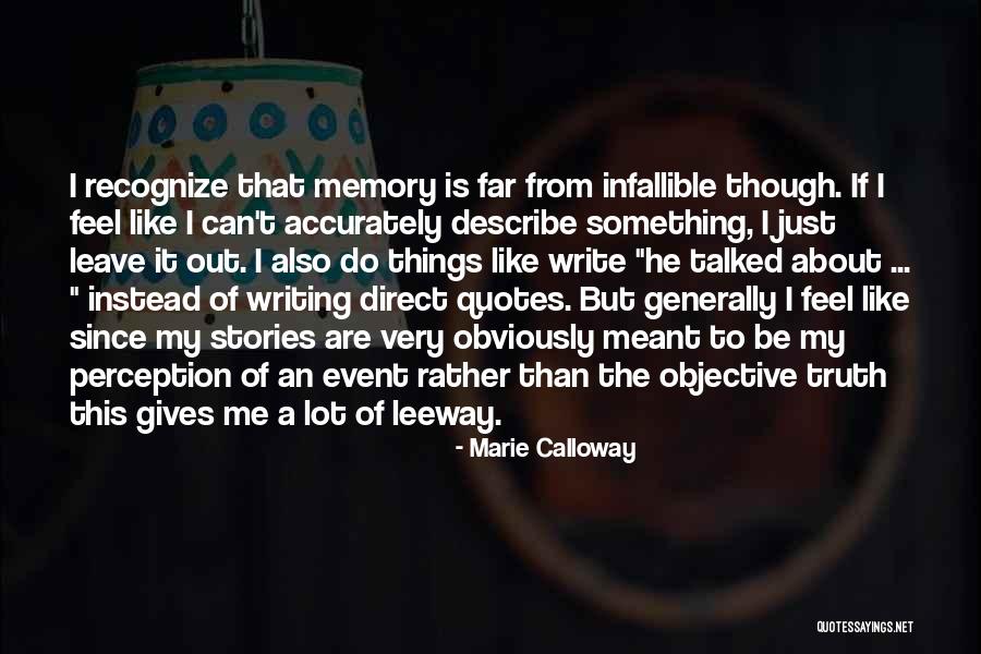 Truth Is Objective Quotes By Marie Calloway Truth Is Objective Quotes By Marie Calloway