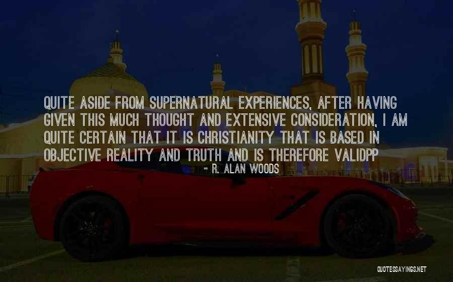 Truth Is Objective Quotes By R. Alan Woods Truth Is Objective Quotes By R. Alan Woods