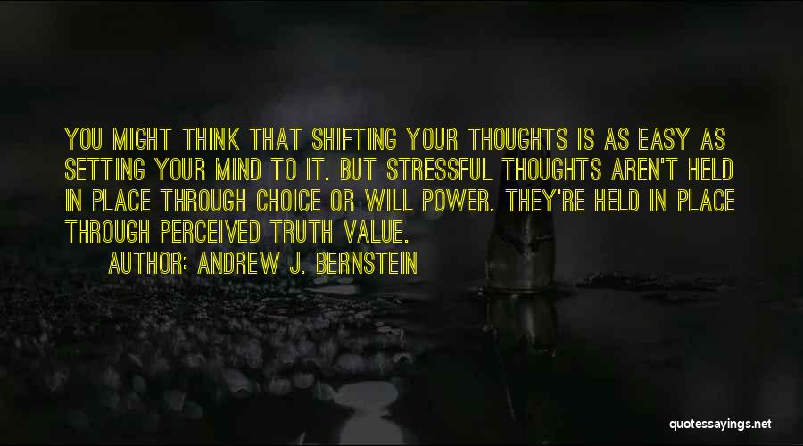 Truth Is Power Quotes By Andrew J. Bernstein