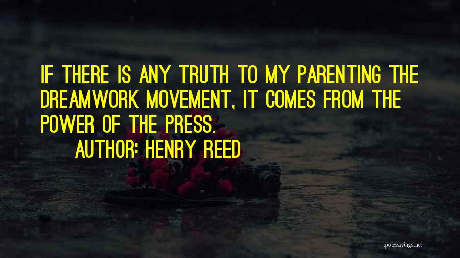 Truth Is Power Quotes By Henry Reed