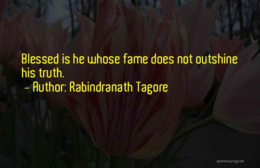 Truth Is Quotes By Rabindranath Tagore