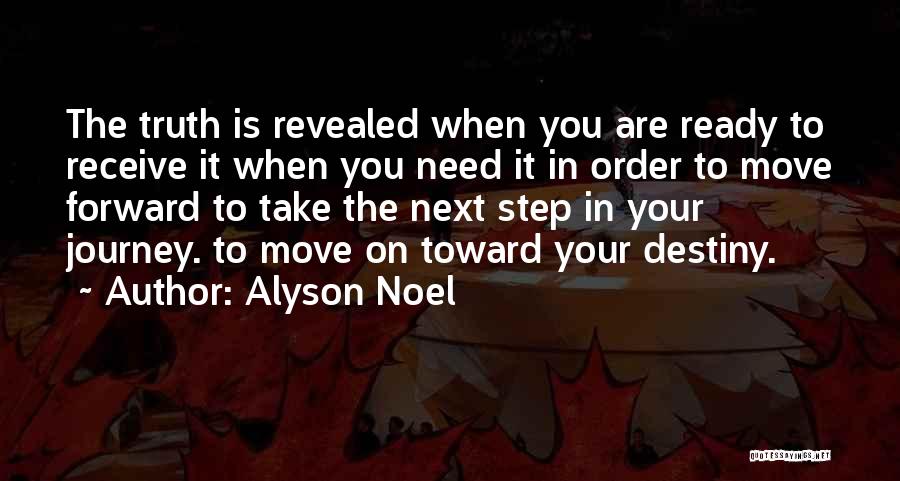 Truth Is Revealed Quotes By Alyson Noel