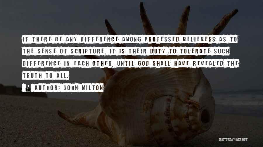 Truth Is Revealed Quotes By John Milton