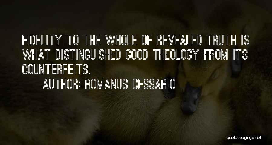 Truth Is Revealed Quotes By Romanus Cessario