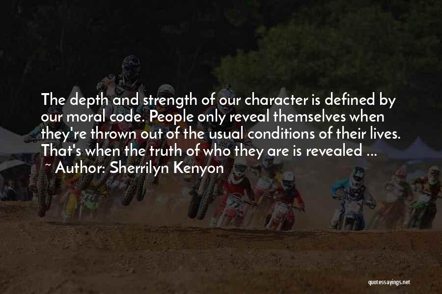Truth Is Revealed Quotes By Sherrilyn Kenyon