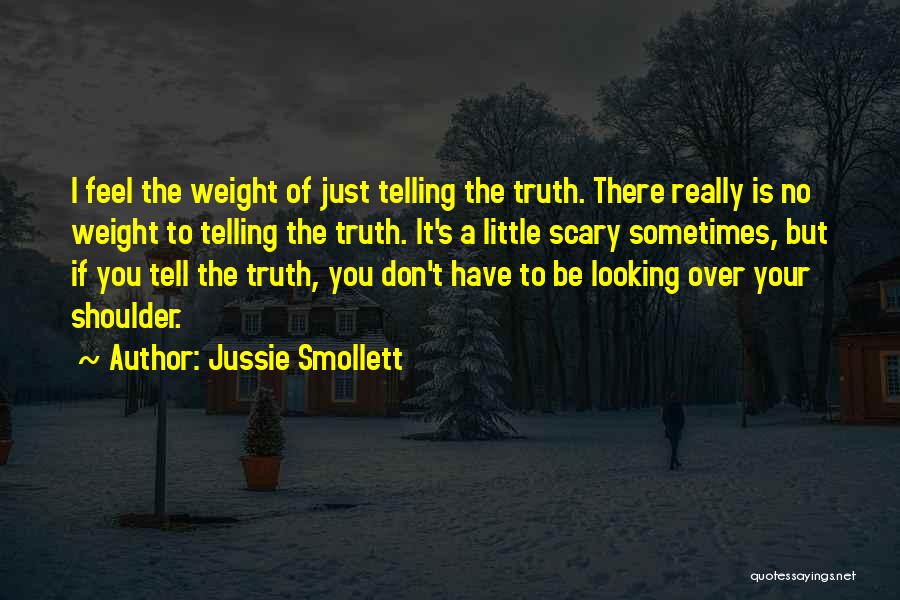 Truth Is Scary Quotes By Jussie Smollett