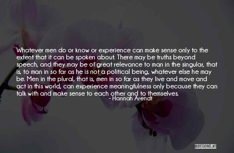 Truth Is Singular Quotes By Hannah Arendt Truth Is Singular Quotes By Hannah Arendt