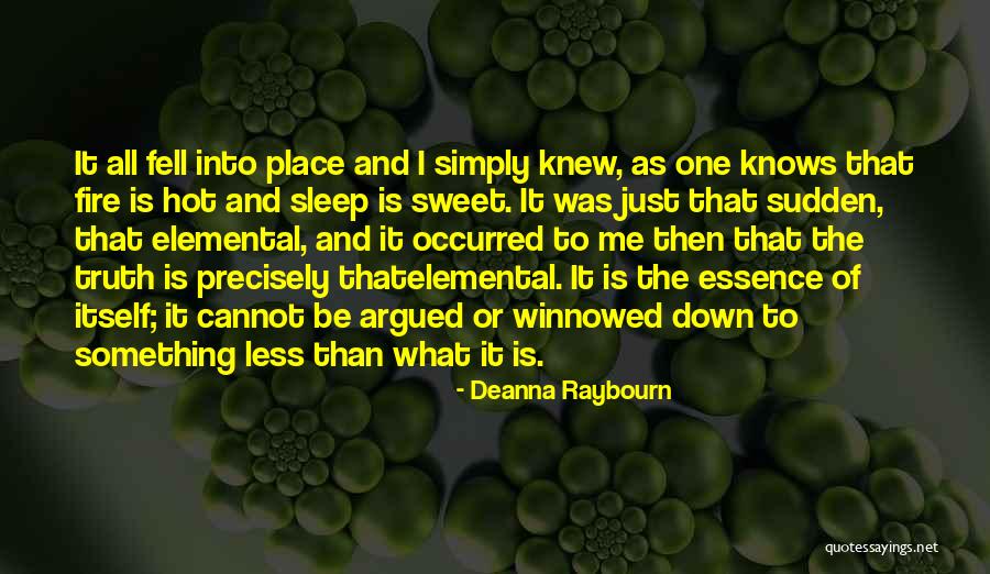 Truth Is Sweet Quotes By Deanna Raybourn Truth Is Sweet Quotes By Deanna Raybourn