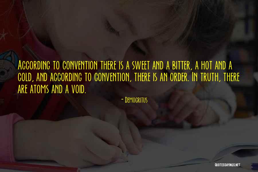 Truth Is Sweet Quotes By Democritus Truth Is Sweet Quotes By Democritus