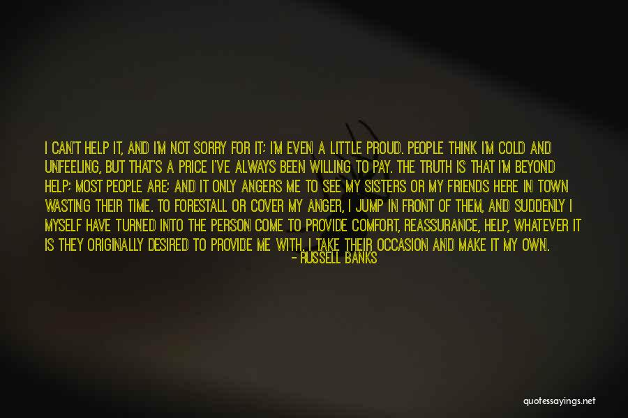 Truth Is Sweet Quotes By Russell Banks Truth Is Sweet Quotes By Russell Banks