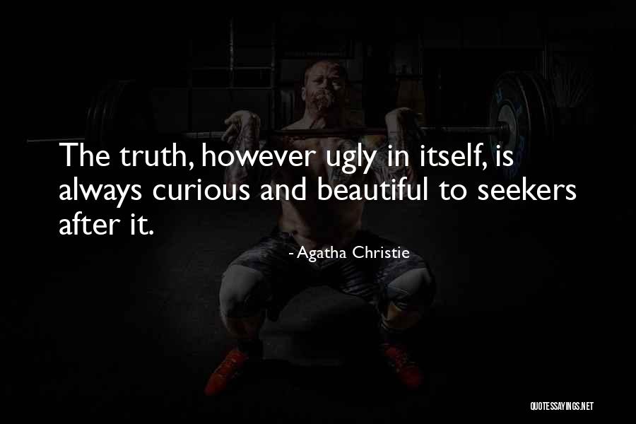 Truth Is Ugly Quotes By Agatha Christie Truth Is Ugly Quotes By Agatha Christie