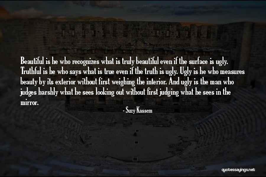 Truth Is Ugly Quotes By Suzy Kassem Truth Is Ugly Quotes By Suzy Kassem