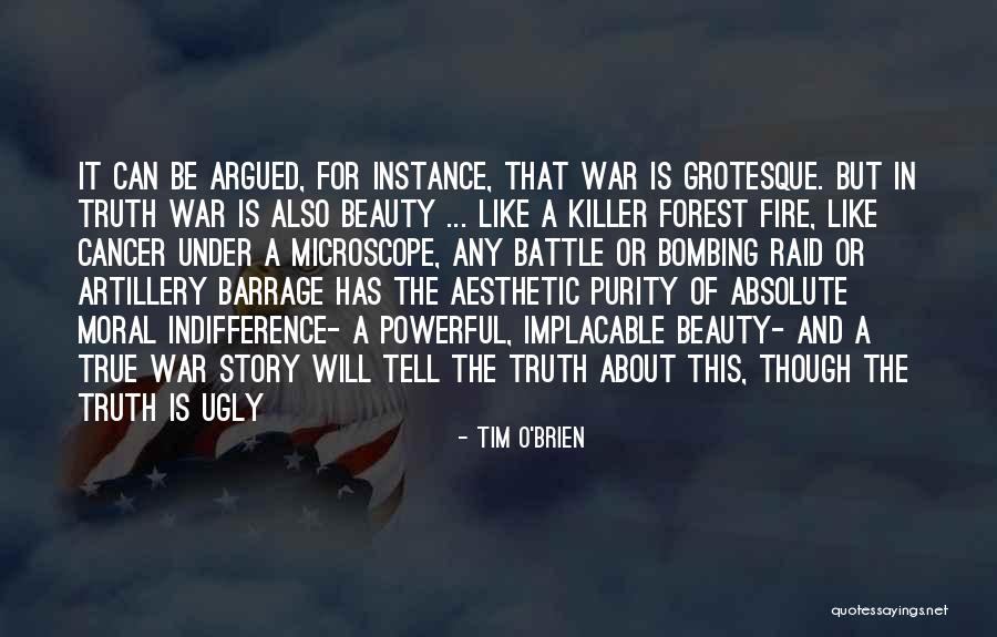 Truth Is Ugly Quotes By Tim O'Brien Truth Is Ugly Quotes By Tim O'Brien