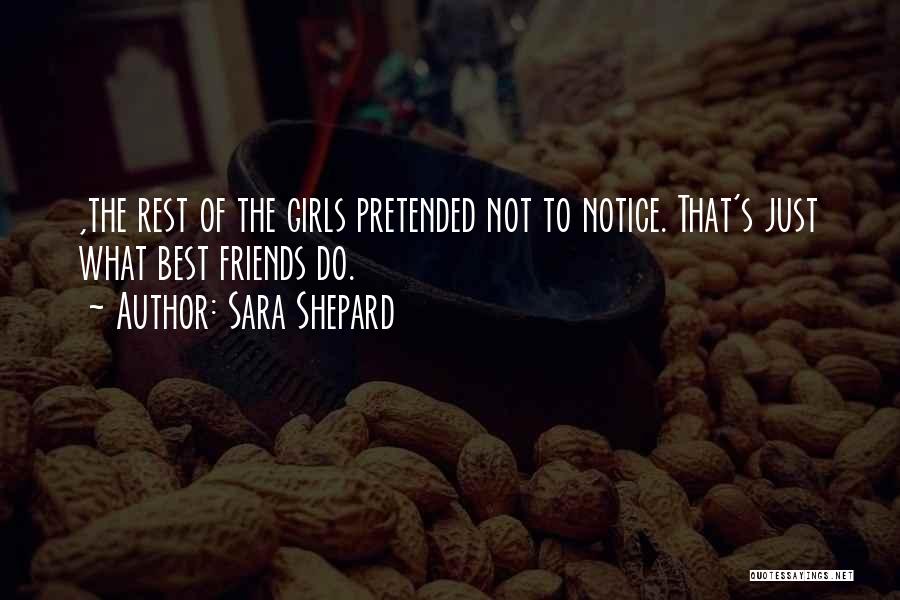 Truth Lies And Friendship Quotes By Sara Shepard