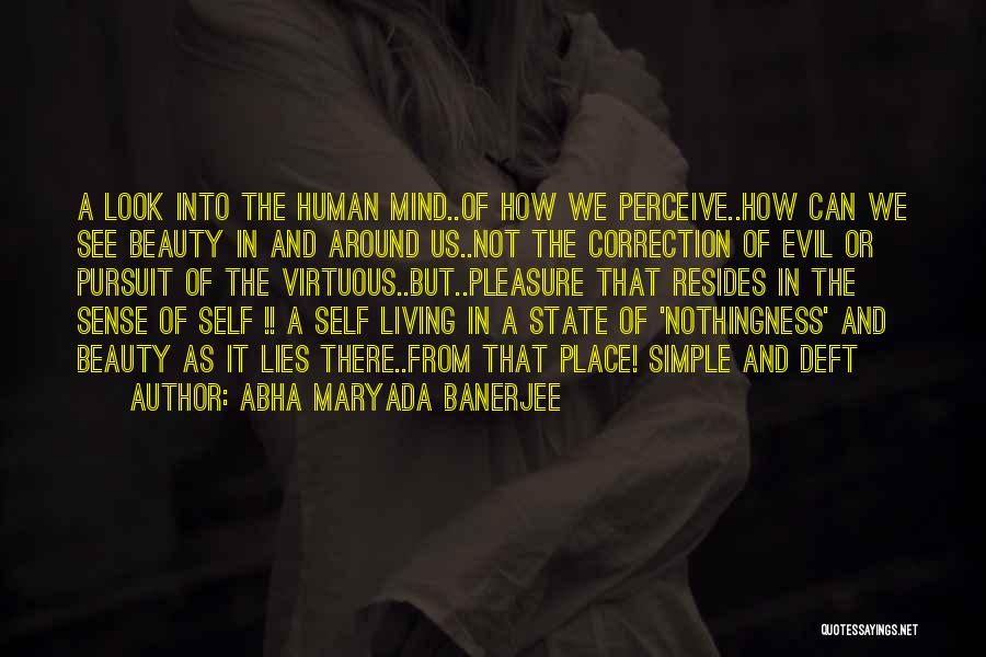 Truth Lies And Love Quotes By Abha Maryada Banerjee