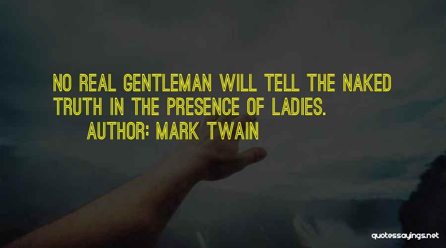 Truth Mark Twain Quotes By Mark Twain