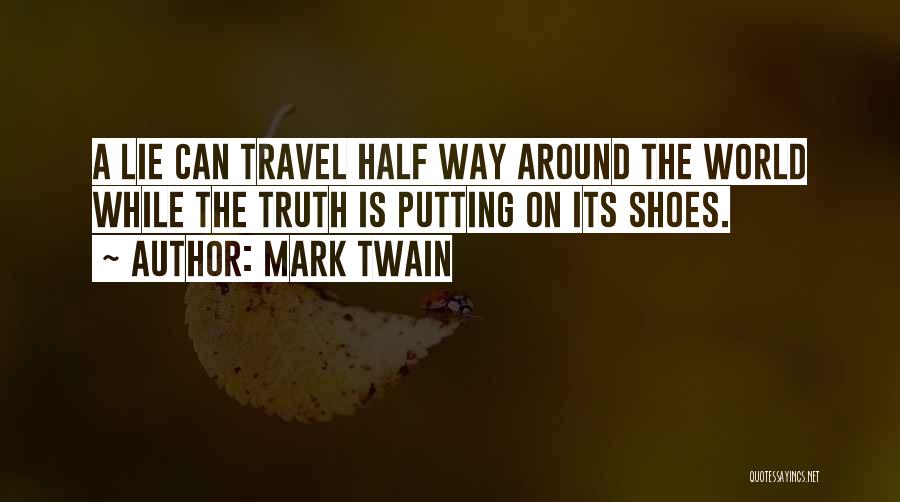 Truth Mark Twain Quotes By Mark Twain