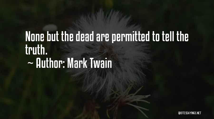 Truth Mark Twain Quotes By Mark Twain