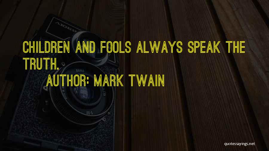 Truth Mark Twain Quotes By Mark Twain