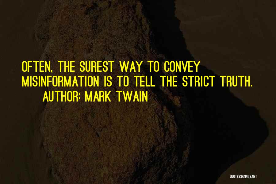 Truth Mark Twain Quotes By Mark Twain