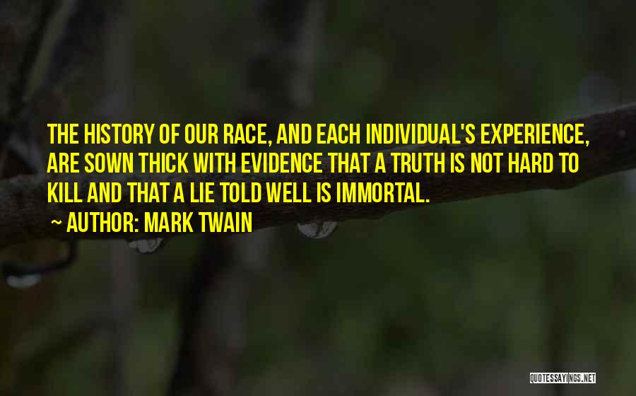 Truth Mark Twain Quotes By Mark Twain