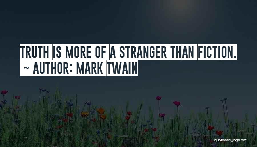 Truth Mark Twain Quotes By Mark Twain