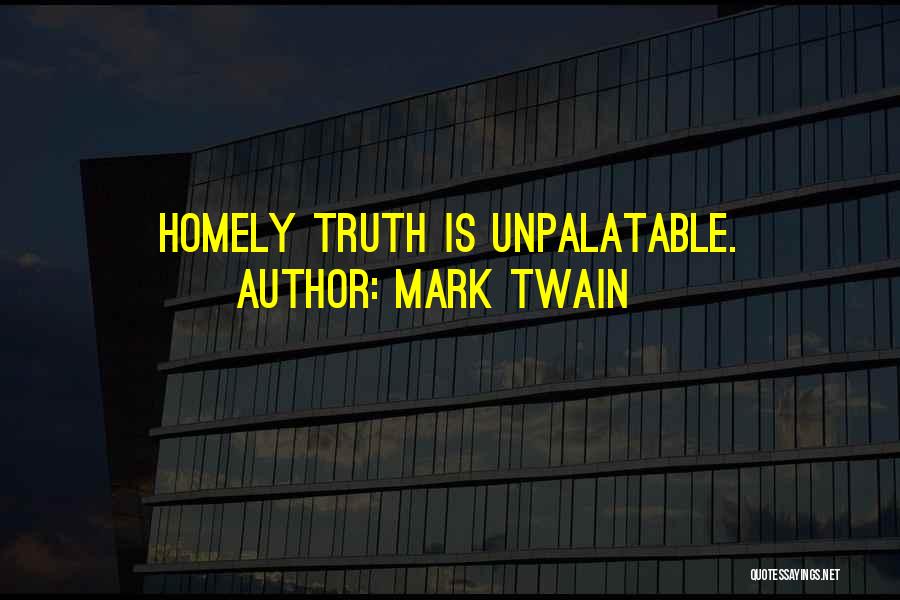 Truth Mark Twain Quotes By Mark Twain