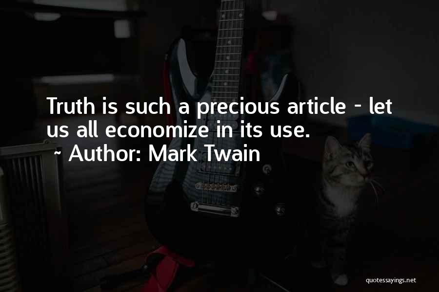 Truth Mark Twain Quotes By Mark Twain