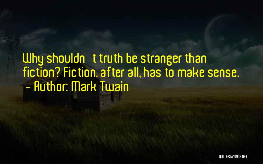 Truth Mark Twain Quotes By Mark Twain