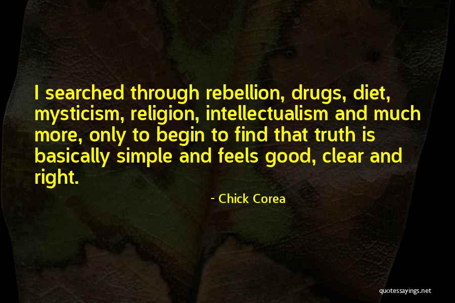 Truth Mysticism Quotes By Chick Corea Truth Mysticism Quotes By Chick Corea