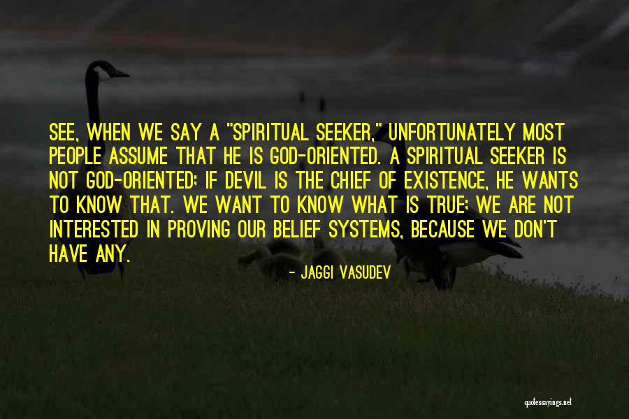 Truth Mysticism Quotes By Jaggi Vasudev Truth Mysticism Quotes By Jaggi Vasudev