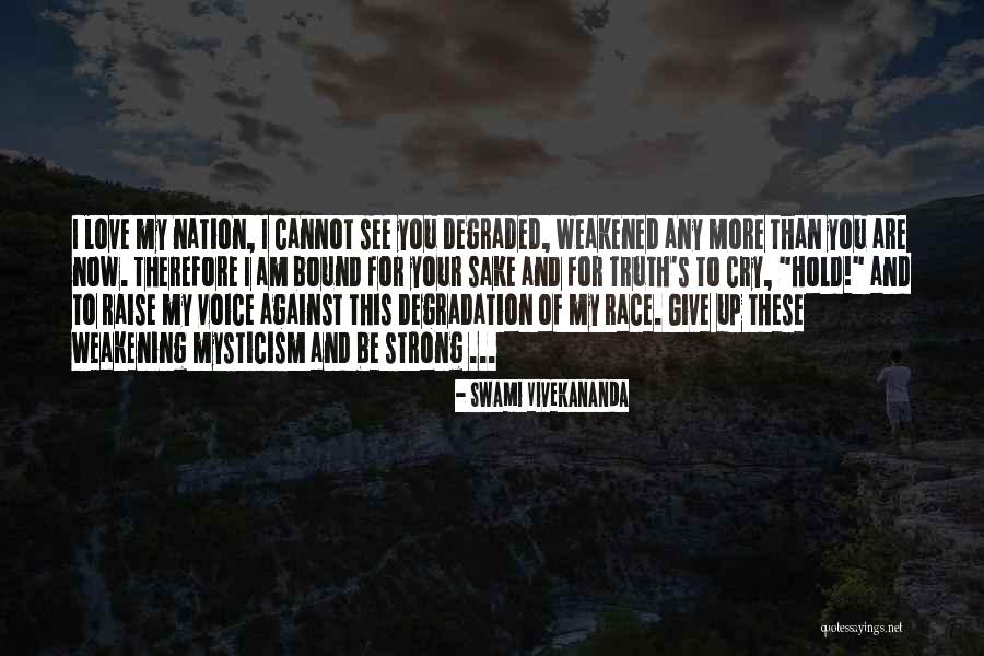 Truth Mysticism Quotes By Swami Vivekananda Truth Mysticism Quotes By Swami Vivekananda