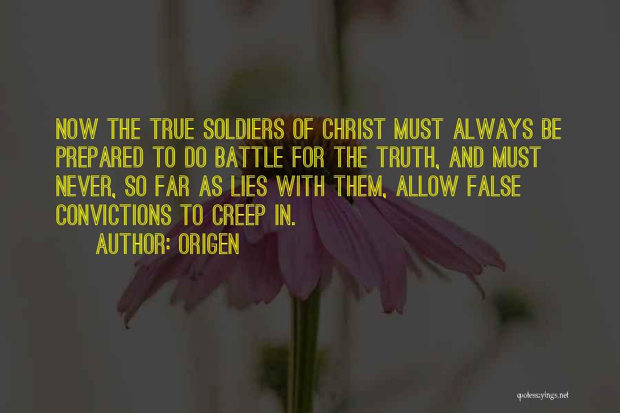 Truth Never Lies Quotes By Origen