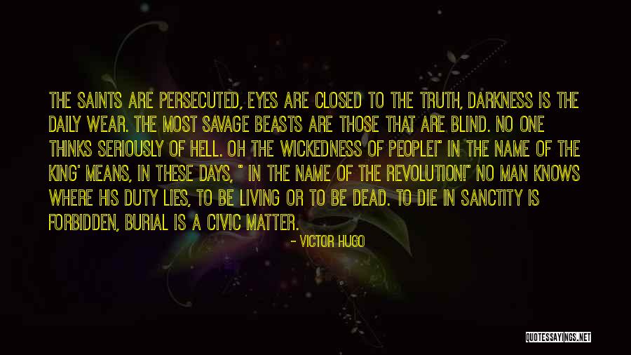 Truth No Lies Quotes By Victor Hugo Truth No Lies Quotes By Victor Hugo