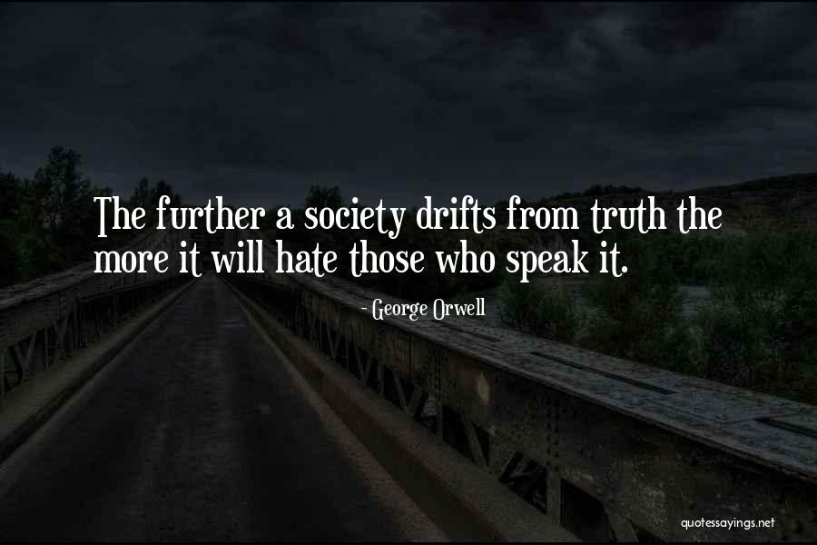 Truth No Quotes By George Orwell Truth No Quotes By George Orwell