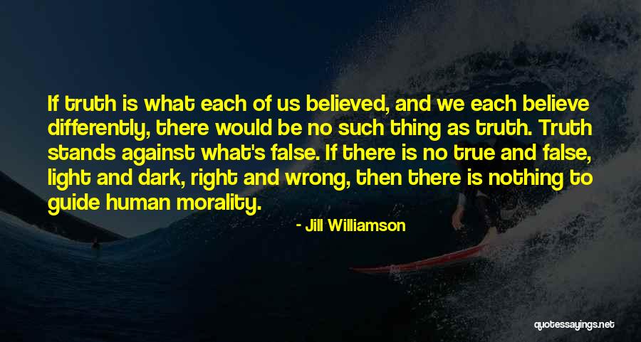 Truth No Quotes By Jill Williamson Truth No Quotes By Jill Williamson