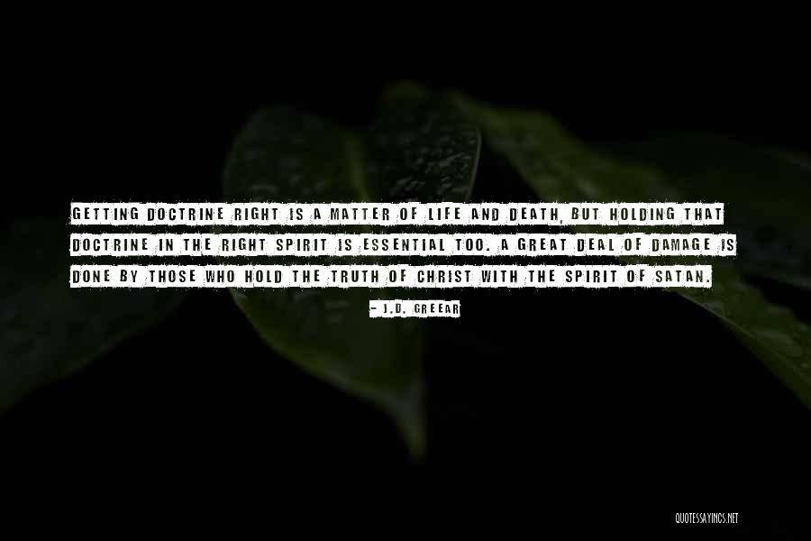 Truth Of Life And Death Quotes By J.D. Greear Truth Of Life And Death Quotes By J.D. Greear