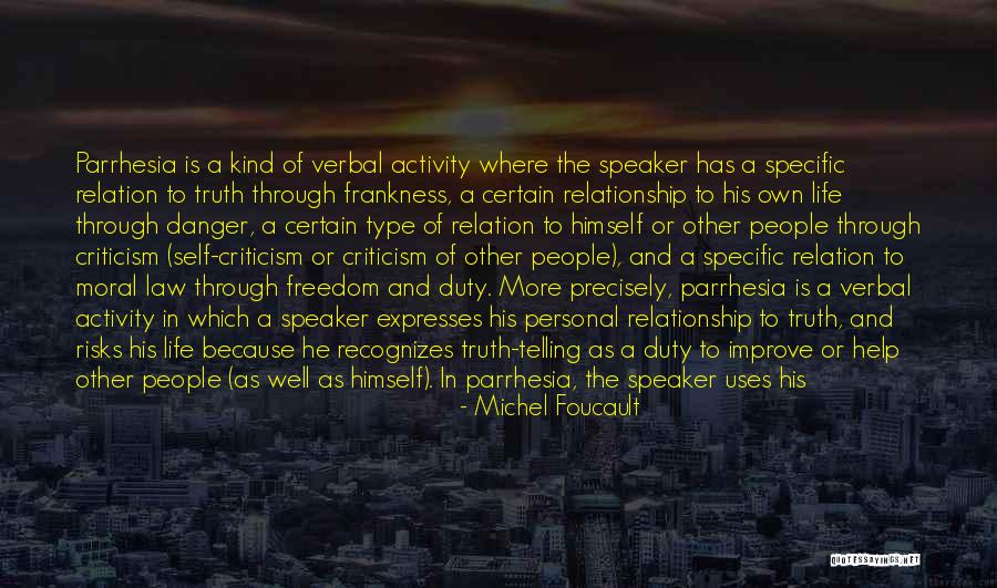 Truth Of Life And Death Quotes By Michel Foucault Truth Of Life And Death Quotes By Michel Foucault