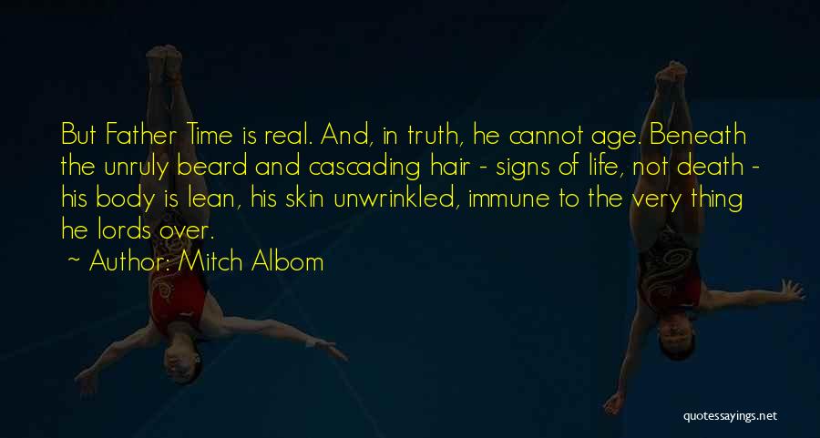 Truth Of Life And Death Quotes By Mitch Albom