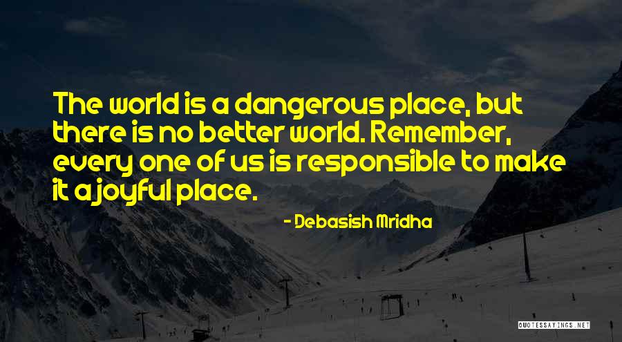 Truth Of Life Love Quotes By Debasish Mridha Truth Of Life Love Quotes By Debasish Mridha