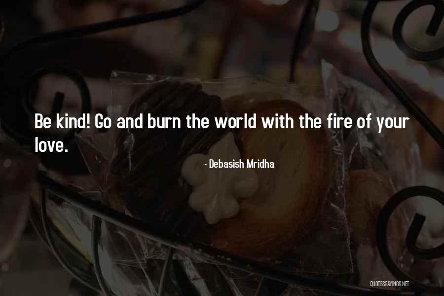 Truth Of Life Love Quotes By Debasish Mridha