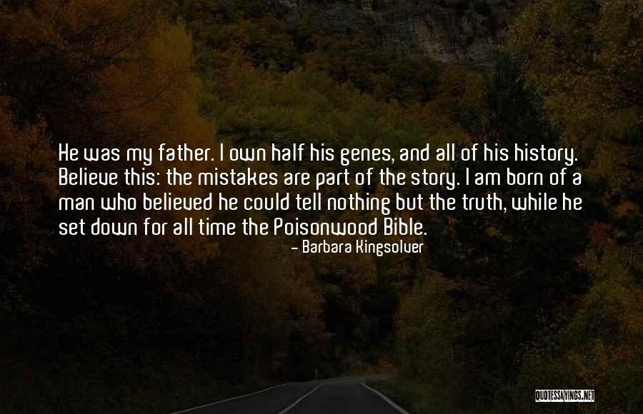 Truth Of The Bible Quotes By Barbara Kingsolver Truth Of The Bible Quotes By Barbara Kingsolver
