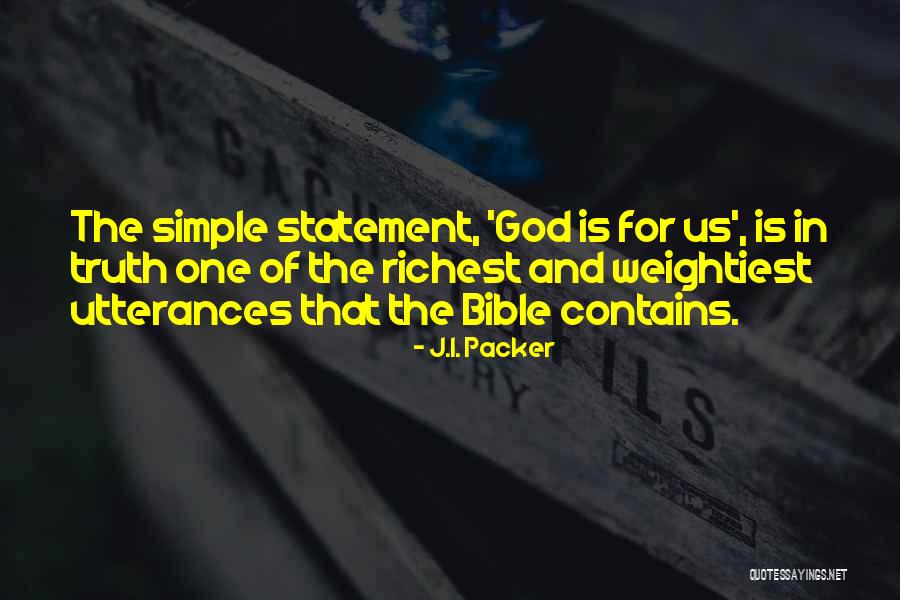 Truth Of The Bible Quotes By J.I. Packer Truth Of The Bible Quotes By J.I. Packer