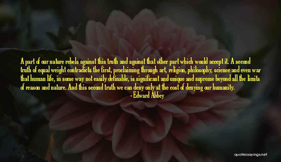 Truth Of War Quotes By Edward Abbey Truth Of War Quotes By Edward Abbey
